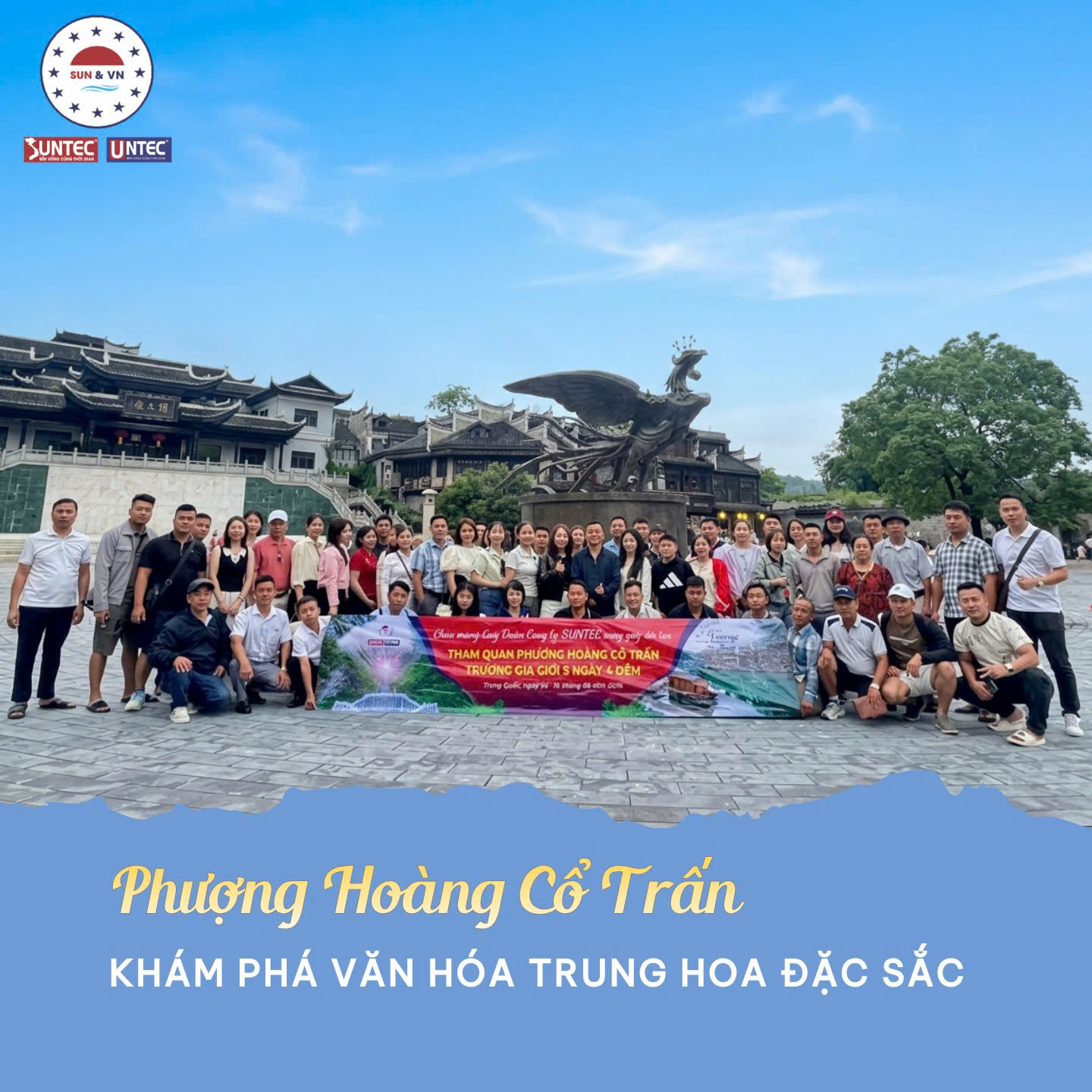 Đoàn Suntec tại Phượng Hoàng Cổ Trấn